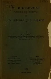 Portada de M. Roosevelt, président des États-Unis et la République d'Haïti