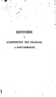 Copertina di Histoire de l'expédition des français à Saint-Domingue